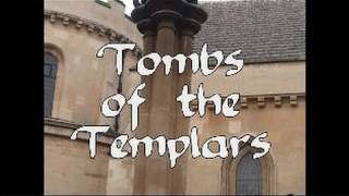 THE TOMBS OF THE TEMPLARS [upl. by Ruhnke]