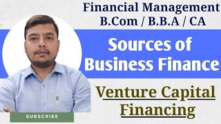 Venture Capital Financing  Venture Capital in Hindi  Venture Capital Financing BBA  Venture [upl. by Claudelle]