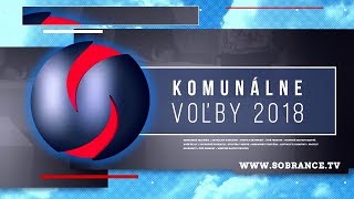 SOBRANCE 1800 Komunálne voľby 2018 [upl. by Lentha661]