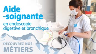 Nos métiers  Aidesoignante en endoscopie digestive et bronchique [upl. by Eeznyl845]