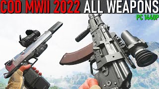 Call Of Duty Modern Warfare II 2022  All Weapons [upl. by Arremat]