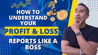 How to Understand your Profit and Loss Report Like A Boss [upl. by Bernice104]