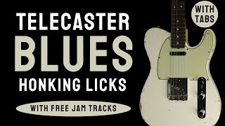 Killer Honking Telecaster Blues Guitar Licks with Tabs amp Jam Tracks [upl. by Janyte]