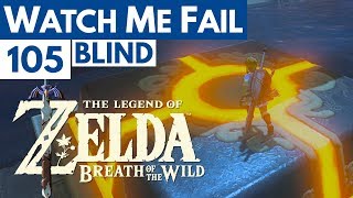 Watch Me Fail  The Legend of Zelda Breath of the Wild BLIND  105  quotGiant Buttonsquot [upl. by Irod]