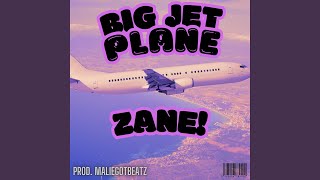 Big Jet Plane [upl. by Anrat]