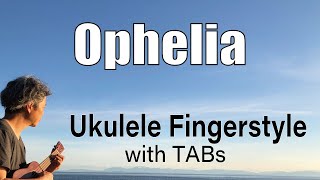 Ophelia The Lumineers Ukulele Fingerstyle PlayAlong with TABs PDF available [upl. by Weisbrodt]