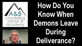 How Do You Know When Demons Leave During Deliverance Ministry [upl. by Ssyla]