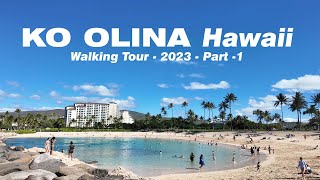 Ko Olina Walking Tour  2023  Part  1 hawaii koolina kapolei peoplewalking walkingtour [upl. by Britteny]