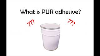 What is PUR adhesive What is the advantage of using it [upl. by Ainaznat547]