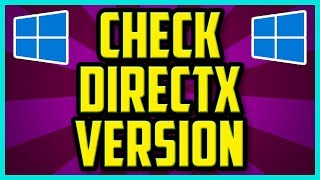 How To Check Which Version Of DirectX Is Installed On Windows 10 2018 EASY  Directx Check Command [upl. by Marley968]