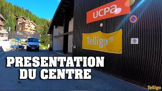 UCPATelligo La Plagne  Présentation du centre [upl. by Boynton973]