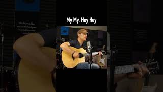 ACOUSTIC COVER My My Hey Hey shorts [upl. by Asiralc]