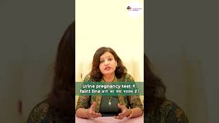 Urine pregnancy test मैं faint line आने का क्या मतलब है Dr Parul Agrawal IVF Specialist Noida [upl. by Cristy]