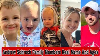 Andrew Schrock Family Members Real Name And Ages 2023 [upl. by Allicirp]