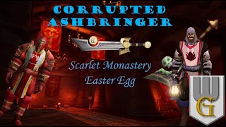 WoW Classic  Corrupted Ashbringer  Scarlet Monastery Easter Egg  Really Cool [upl. by Hgeilhsa]