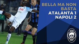 L Atalanta migliore non basta Napoli vince Atalanta  Napoli 12 [upl. by Nytsirc934]