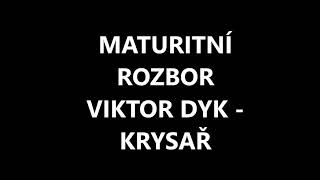 Viktor Dyk  Krysař  Maturitní Rozbor [upl. by Zehcnas]