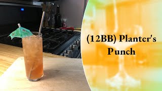 How to Make the 12BB Planters Punch  Rum Cocktail  Cocktails At Home  12 Bottle Bar [upl. by Eelrahs922]