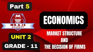 ECONOMICS GRADE 11 UNIT 2 PART 5 25 OLIGOPOLY MARKET AND UNIT 2 SUMMARY [upl. by Nhguahs]