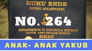 Buku Ende Anak Sekolah Minggu  ANAK ANAK YAKUB Lirik [upl. by Thill272]