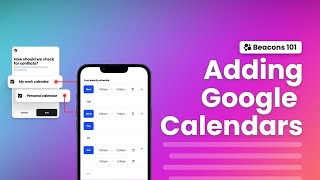 How to Connect your Google Calendar to Beacons Tutorial [upl. by Rogovy]