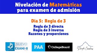 Día 5 Regla de 3 razones y proporciones Nivelación Matemáticas  Examen admisión [upl. by Patt]