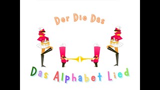 Das Alphabet Lied  Deutsch für Kinder  The alphabet song  german for kids  DerDieDas [upl. by Persons]