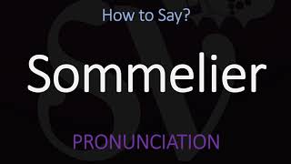 How to Pronounce Sommelier CORRECTLY [upl. by Betz]