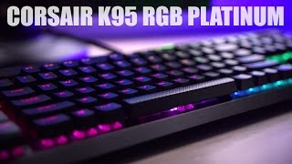 Corsair K95 RGB Platinum Keyboard Review is it worth it [upl. by Rafferty]