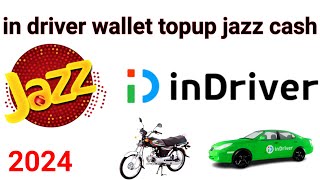 Jazz cash in driver wallet topup 2024  how to in driver wallet top up [upl. by Coyle]