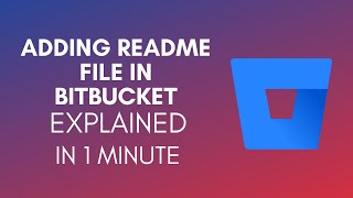 How To Add Readme File In Bitbucket 2024 [upl. by Meryl]