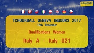 Tchoukball Geneva Indoors 2017  Nations Cup Women  Italy A  Italy M21 [upl. by Evad]