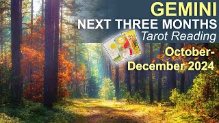 GEMINI NEXT THREE MONTHS quotCOMING INTO YOUR OWN AGAINquot Tarot Reading October to December 2024 tarot [upl. by Clifford]