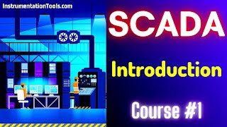 SCADA Tutorial 1  What is SCADA  Online Free SCADA Course [upl. by Enitsenre510]