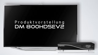 Produktvorstellung DM 800HDsev2 [upl. by Coulson]