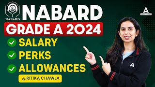 NABARD Grade A  NABARD Grade A Salary Perks and Allowances  By Rittika Chawla [upl. by Canute221]