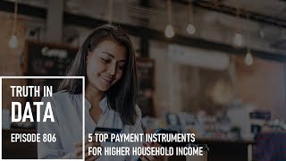 5 Top Payment Instruments for Higher Household Income [upl. by Dituri]