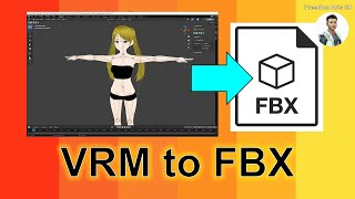 VRM to FBX Converter Tutorial  3D Modeling Pipeline [upl. by Tanhya]