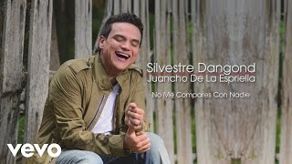 Silvestre Dangond  No Me Compares Con Nadie  Cover Audio [upl. by Irodim]