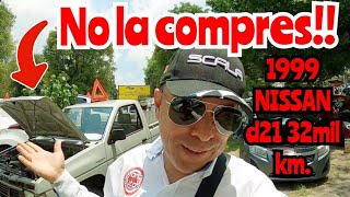 ⚠️ QUE PASO NISSAN d21 precios usadas en venta Mexico [upl. by Bywaters911]