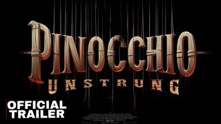 Pinocchio Unstrung  Official Trailer  teaser 2025 [upl. by Noskcaj]