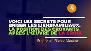 VOICI LES SECRETS POUR BRISER LES LIENS FAMILIAUXLA POSITION DES CROYANTS APRES L’ŒUVRE DE LA CROIX [upl. by Ettelegna205]