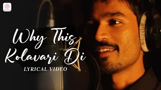 Why This Kolaveri Di  Lyrical Music Video  Dhanush  Anirudh Ravichandran  Shruti Hassan [upl. by Eanram]