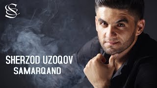 Sherzod Uzoqov  Samarqand  Шерзод Узоков  Самарканд [upl. by Innaig616]