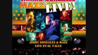 Jimmy Gonzalez Y Grupo Mazz Live En El Valle [upl. by Slinkman]