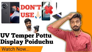 UvTemper Pottu Dispaly Poiduchu  Please Dont Use uv Temper Glass  Subbu Tamil Tech [upl. by Poliard]