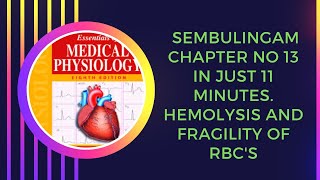 Hemolysis and fragility of RBCs sembulingam chapter no 13sembulingam blood physiology [upl. by Aihsele885]