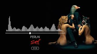 SEL  Perlai Official Audio [upl. by Ettegroeg407]