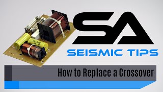 Seismic Tips  How to Replace a Crossover [upl. by Ayiotal]