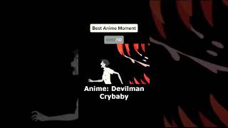 BEST OP ANIME MOMENTS DevilmanCrybaby anime animeedit amv fyp topanime bestanime GoAnimeTM [upl. by Meggie]